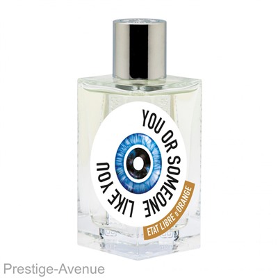 Etat Libre dOrange You Or Someone Like You edp unisex 100 ml