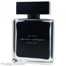 Тестер  Narciso Rodriguez  "Bleu Noir"  For Him edt 100 ml