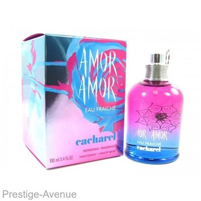 Cacharel - Туалетная вода Amor Amor Eau Fraiche 2006 100 ml (w)