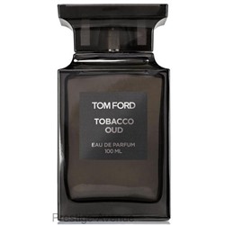 Тестер: Tom Ford Tabacco Oud 100 мл