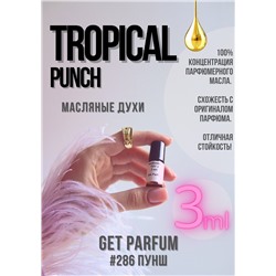 Tropical Punch / GET PARFUM 286