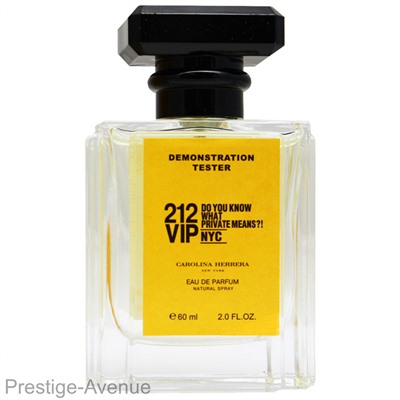 Тестер Carolina Herrera 212 VIP for women 60 ml (экстра-стойкий)