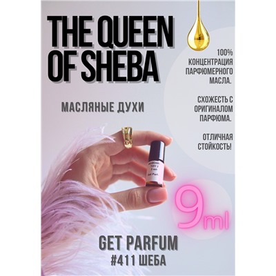 The Queen Of Sheba / GET PARFUM 411