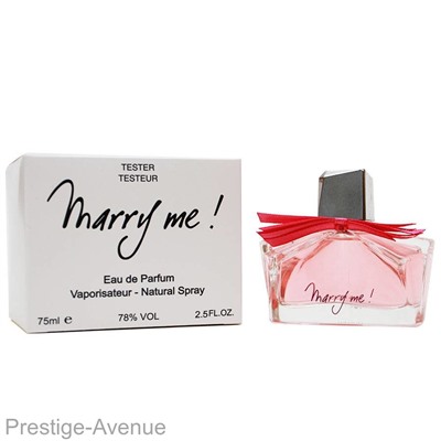 Тестер Lanvin Marry Me edp for women 75 ml