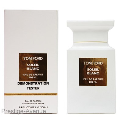 Тестер  Tom Ford  "Soleil Blanc"  унисекс 100 мл