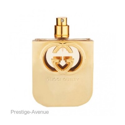 Тестер: Gucci Guilty for women edt 75 мл