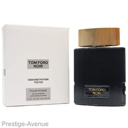 Тестер Tom Ford Noir For Women edp 100 ml