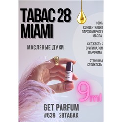Tabac 28 Miami / GET PARFUM 639