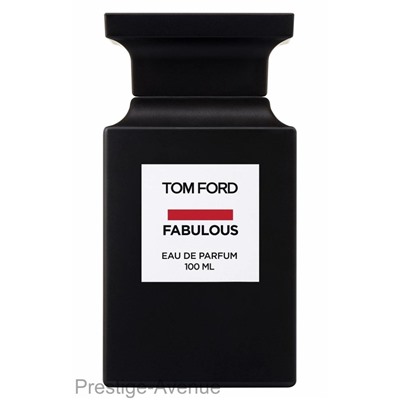 Tom Ford Fabulous edp 100 ml Made In UAE