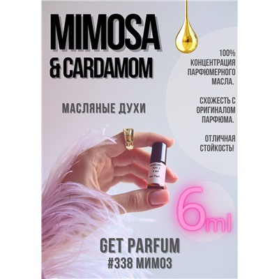 Mimosa Cardamom / GET PARFUM 338