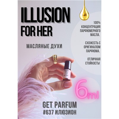 Illusione for her / GET PARFUM 637