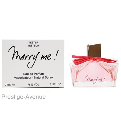 Тестер Lanvin Marry Me edp for women 75 ml